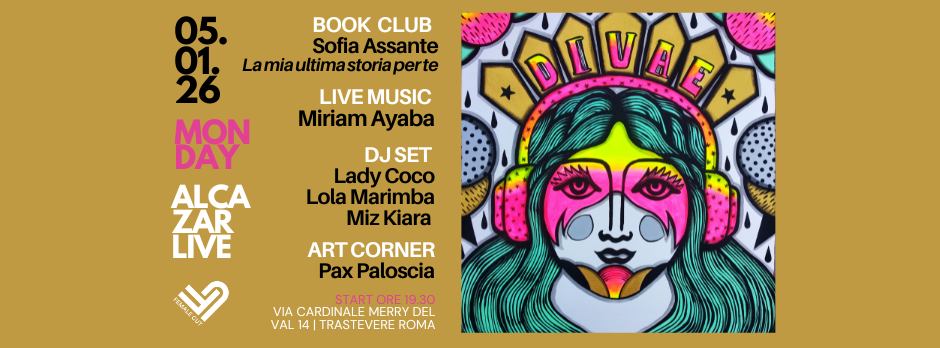 DIVAE - Female Cut Alcazar Live - 5 Gennaio