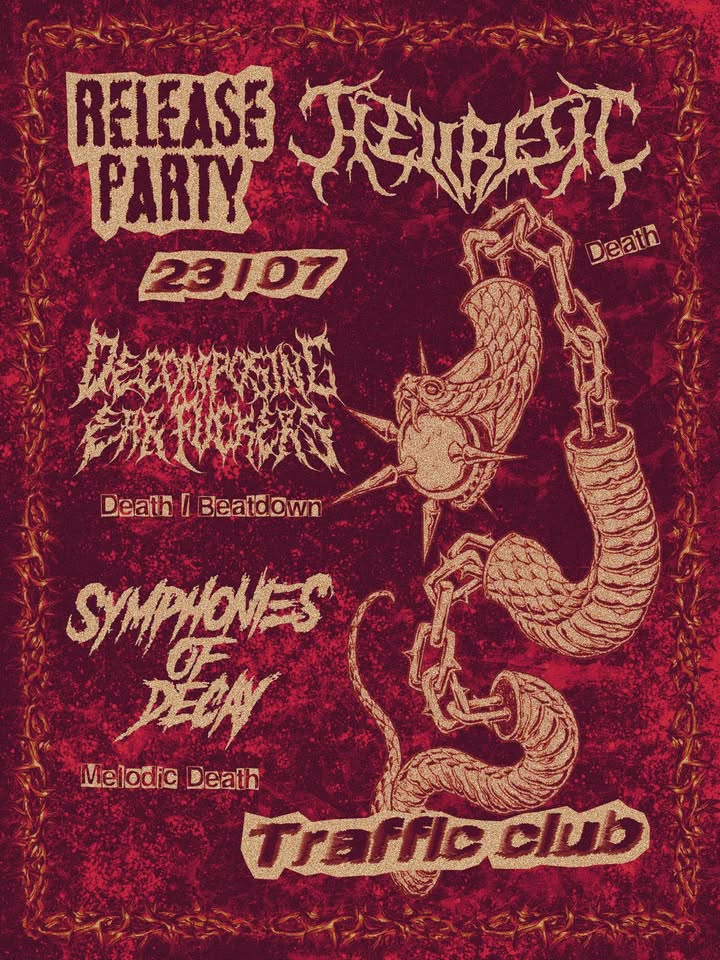 HELLRETIC (Release Party) + DECOMPOSING EAR FUCKERS + SYMPHONIES OF DECAY @ Traffic Roma