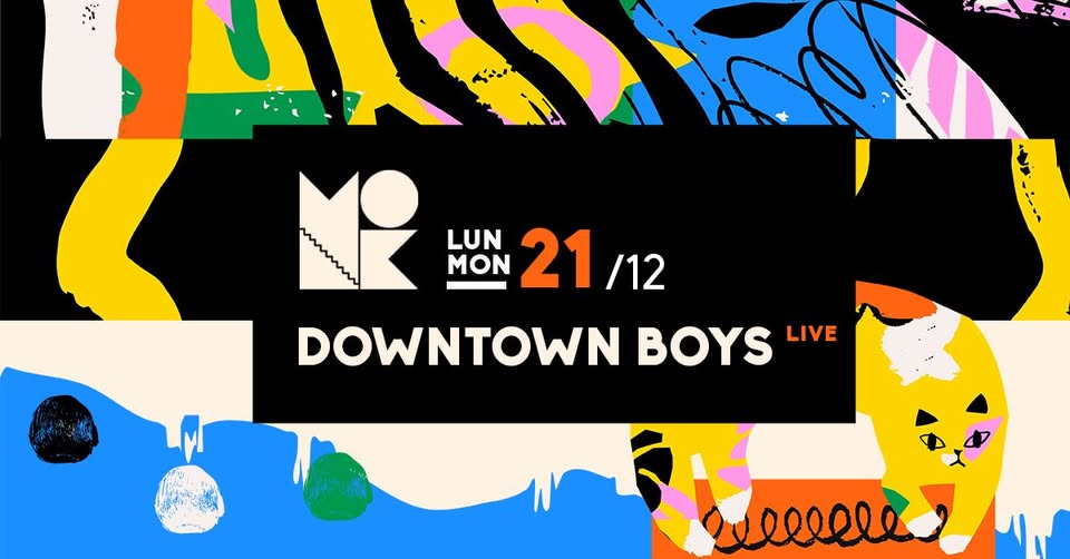 DOWNTONW BOYS // Live al MONK // Roma