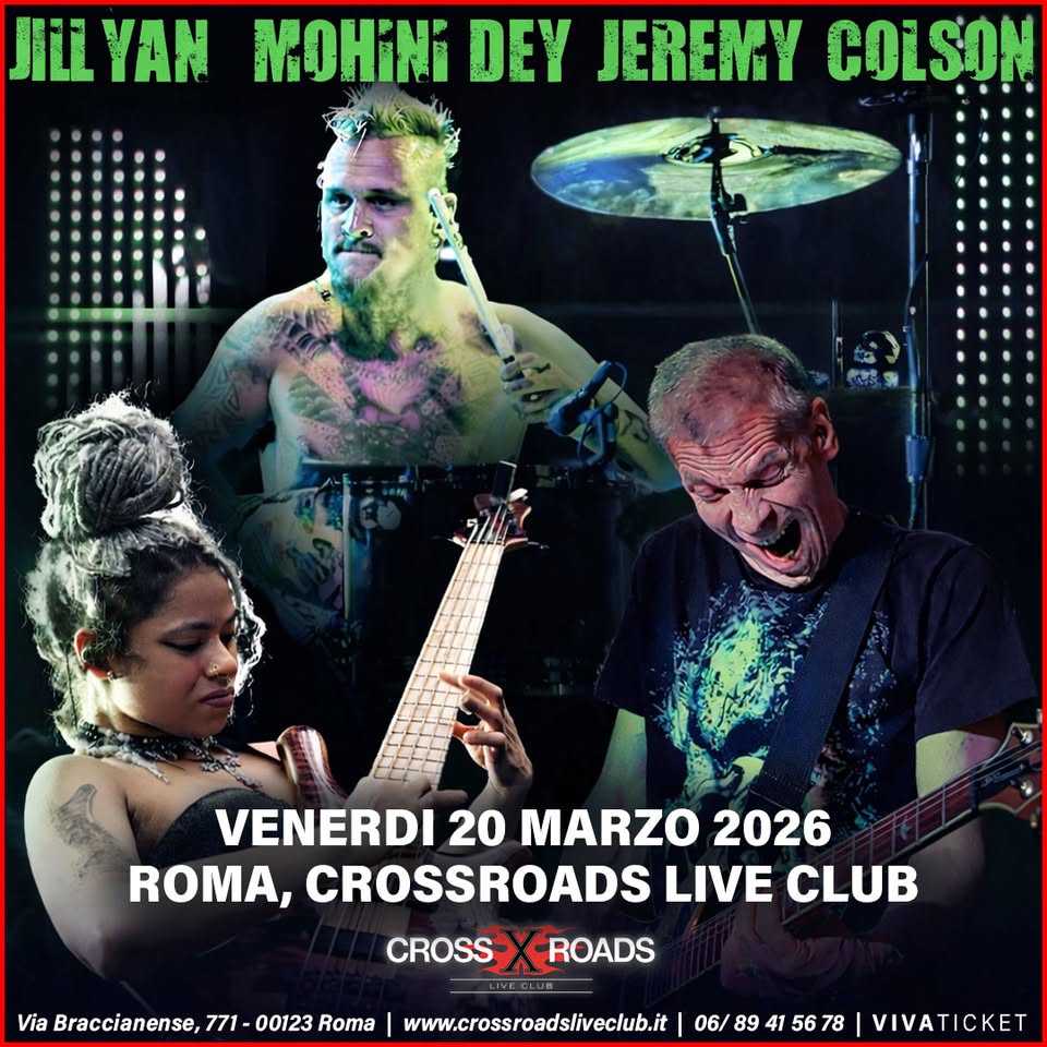 Jill Yan - Mohini Dey - Jeremy Colson | Roma, CrossRoads Live Club