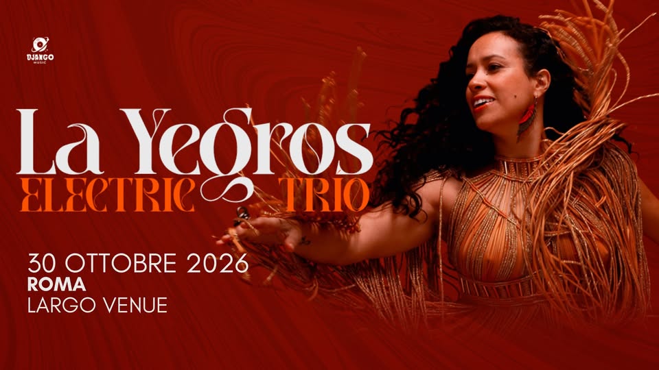 LA YEGROS - Electric Trio @ Largo Venue